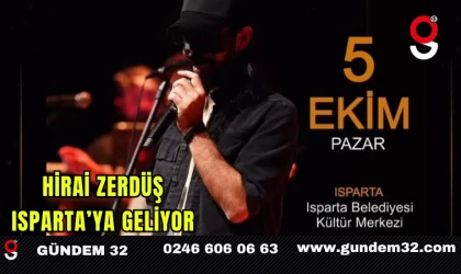 Hirai Zerdüş Isparta’ya Geliyor