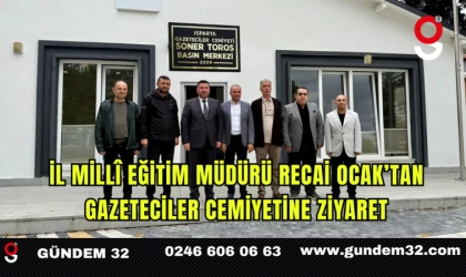 İl Millî Eğitim Müdürü Recai Ocak’tan Gazeteciler Cemiyetine Ziyaret