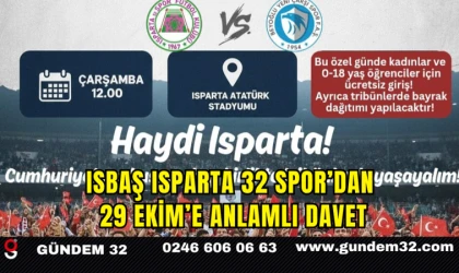 ISBAŞ Isparta 32 Spor’dan 29 Ekim’e Anlamlı Davet