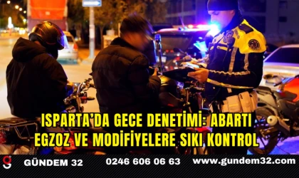 Isparta’da Gece Denetimi: Abartı Egzoz ve Modifiyelere Sıkı Kontrol