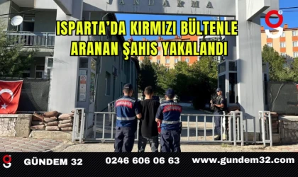 Isparta’da Kırmızı Bültenle Aranan Şahıs Yakalandı