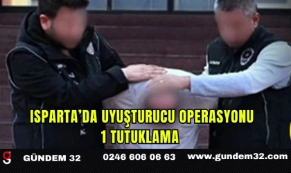 Isparta’da Uyuşturucu Operasyonu: 1 Kişi Tutuklandı