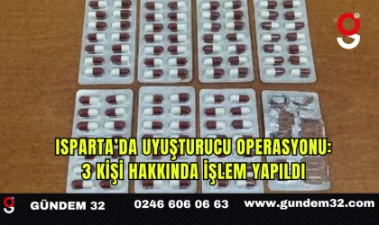 Isparta’da Uyuşturucu Operasyonu: 3 Kişi Hakkında İşlem Yapıldı