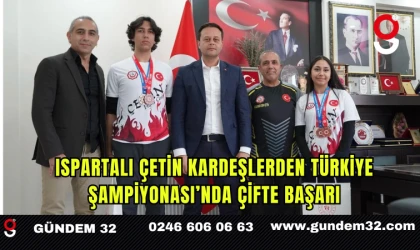 Ispartalı Çetin Kardeşlerden Türkiye Şampiyonası’nda Çifte Başarı