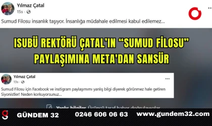 ISUBÜ Rektörü Çatal’ın “Sumud Filosu” Paylaşımına Meta'dan Sansür