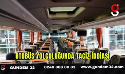 Otobüs Yolculuğunda Taciz İddiası