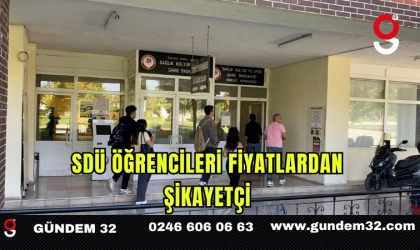 SDÜ Öğrencileri Fiyatlardan Şikayetçi