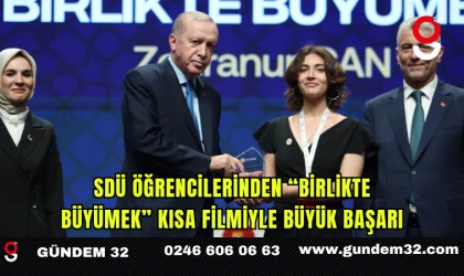 SDÜ Öğrencilerinden “Birlikte Büyümek” Kısa Filmiyle Büyük Başarı