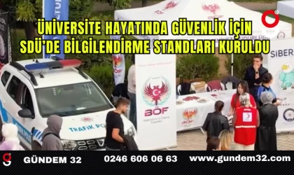 Üniversite Hayatında Güvenlik İçin SDÜ’de Bilgilendirme Standları Kuruldu