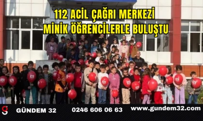 112 Acil Çağrı Merkezi Minik Öğrencilerle Buluştu