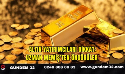 Altın Yatırımcıları Dikkat: Uzman Memiş’ten Öngörüler
