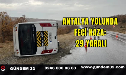 Antalya Yolunda Feci Kaza: 29 Yaralı