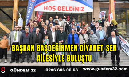 Başkan Başdeğirmen Diyanet-Sen Ailesiyle Buluştu