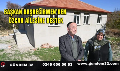 Başkan Başdeğirmen’den Özcan Ailesine Destek