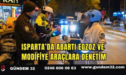 Isparta’da Abartı Egzoz ve Modifiye Araçlara Denetim