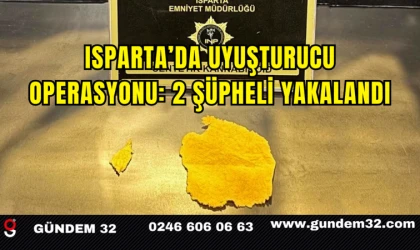 Isparta’da Uyuşturucu Operasyonu: 2 Şüpheli Yakalandı