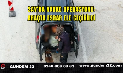 Sav’da NARKO Operasyonu: Araçta Esrar Ele Geçirildi