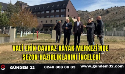 Vali Erin Davraz Kayak Merkezi’nde Sezon Hazırlıklarını İnceledi