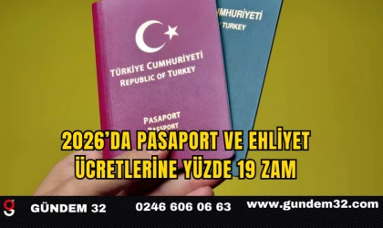 2026’da Pasaport ve Ehliyet Ücretlerine Yüzde 19 Zam