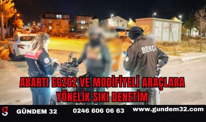 Abartı Egzoz Ve Modifiyeli Araçlara Yönelik Sıkı Denetim