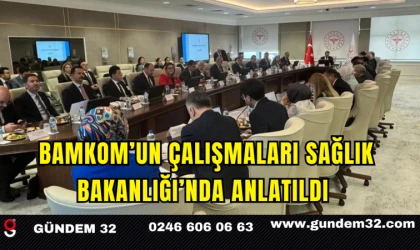 BAMKOM’un Çalışmaları Sağlık Bakanlığı’nda Anlatıldı
