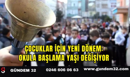 Çocuklar İçin Yeni Dönem: Okula Başlama Yaşı Değişiyor
