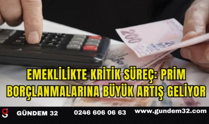 Emeklilikte Kritik Süreç: Prim Borçlanmalarına Büyük Artış Geliyor
