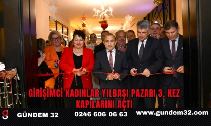 GİRİŞİMCİ KADINLAR YILBAŞI PAZARI 3. KEZ KAPILARINI AÇTI