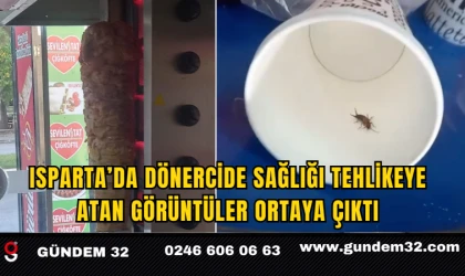 Isparta’da Dönercide Sağlığı Tehlikeye Atan Görüntüler Ortaya Çıktı