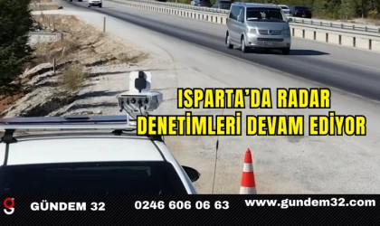 Isparta’da Radar Denetimleri Devam Ediyor