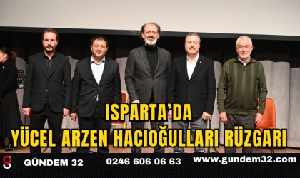 Isparta’da Yücel Arzen Hacıoğulları Rüzgarı