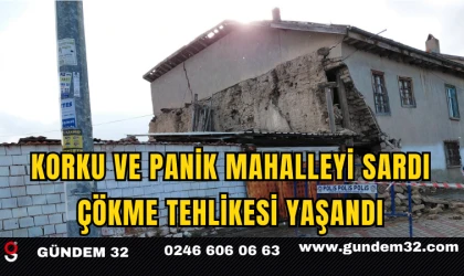 Korku ve Panik Mahalleyi Sardı Çökme Tehlikesi Yaşandı