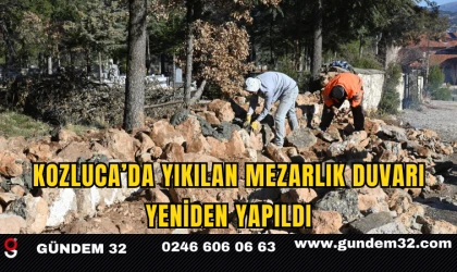 Kozluca’da Yıkılan Mezarlık duvarı Yeniden Yapıldı