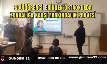 SDÜ Öğrencilerinden Ortaokulda Zorbalığa Karşı Farkındalık Projesi