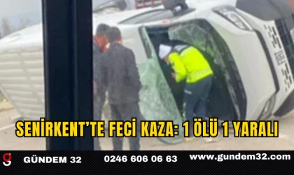 Senirkent’te Feci Kaza: 1 Ölü 1 Yaralı