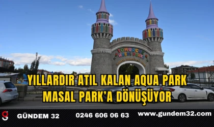Yıllardır Atıl Kalan Aqua Park Masal Park’a Dönüşüyor