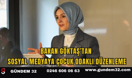 Bakan Göktaş’tan Sosyal Medyaya Çocuk Odaklı Düzenleme