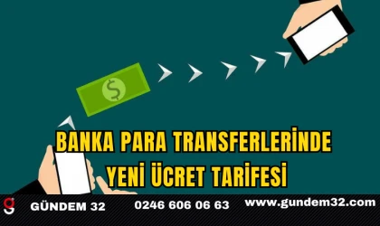 Banka Para Transferlerinde Yeni Ücret Tarifesi