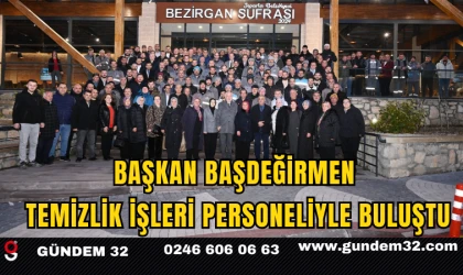 Başkan Başdeğirmen Temizlik İşleri Personeliyle Buluştu