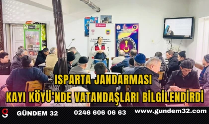 Isparta Jandarması Kayı Köyü’nde Vatandaşları Bilgilendirdi