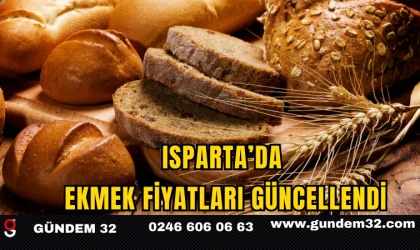 Isparta’da Ekmek Fiyatları Güncellendi