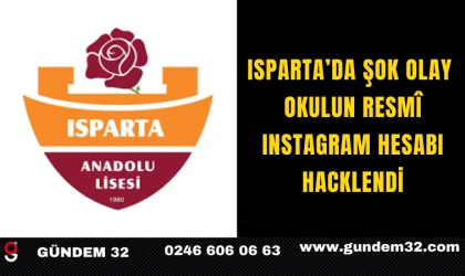 Isparta’da Şok Olay Okulun Resmî Instagram Hesabı Hacklendi