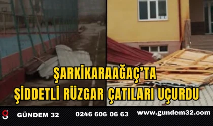 Şarkikaraağaç’ta Şiddetli Rüzgar Çatıları Uçurdu