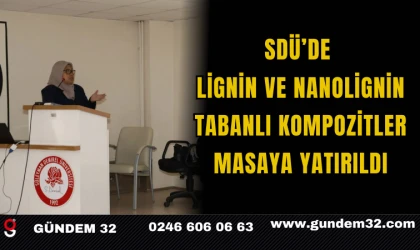SDÜ’de Lignin ve Nanolignin Tabanlı Kompozitler Masaya Yatırıldı