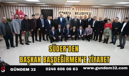 SÜDER’den Başkan Başdeğirmen’e Ziyaret