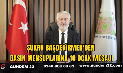 Şükrü Başdeğirmen'den Basın Mensuplarına 10 Ocak Mesajı