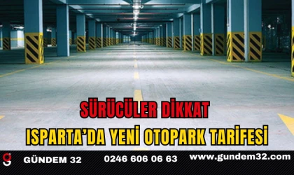 Sürücüler Dikkat: Isparta’da Yeni Otopark Tarifesi