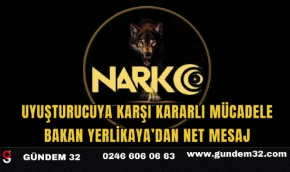 Uyuşturucuya Karşı Kararlı Mücadele: Bakan Yerlikaya’dan Net Mesaj