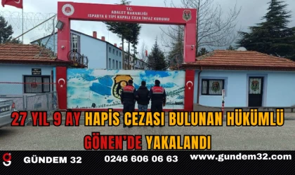 27 Yıl 9 Ay Hapis Cezası Bulunan Hükümlü Gönen’de Yakalandı