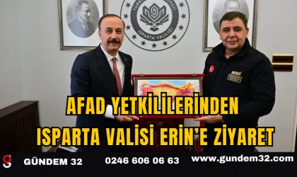 AFAD Yetkililerinden Isparta Valisi Erin’e Ziyaret